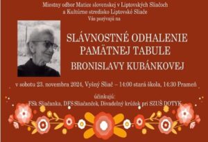 Slavnostne odhalenie pamatnej tabule B. Kubankovej