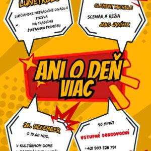 Ani o den viac